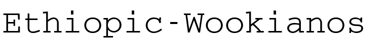 Ethiopic-Wookianos.ttf