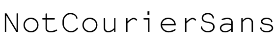NotCourierSans
