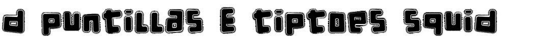 d puntillas E tiptoes squid.ttf
