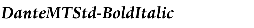 DanteMTStd-BoldItalic.otf