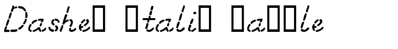 Dashed Italic Sample.ttf