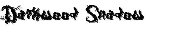 Darkwood Shadow.ttf