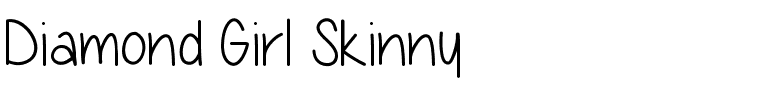 Diamond Girl Skinny.ttf