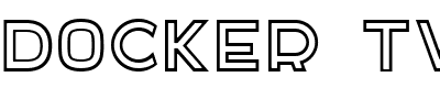 DOCKER TWO.ttf
