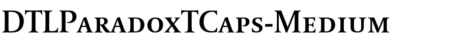 DTLParadoxTCaps-Medium.otf