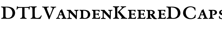 DTLVandenKeereDCaps.ttf