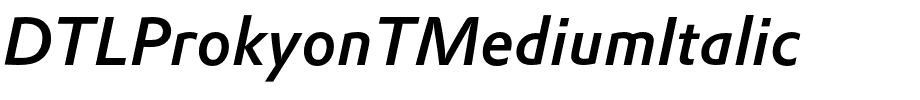 DTLProkyonTMediumItalic.otf