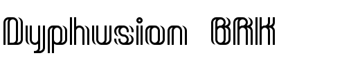 Dyphusion BRK.ttf