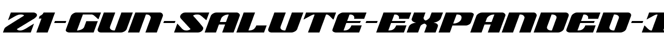 21-Gun-Salute-Expanded-Italic.ttf