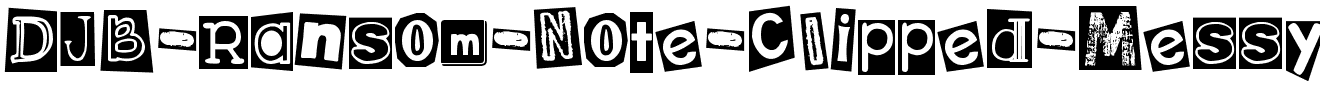 DJB-Ransom-Note-Clipped-Messy.ttf