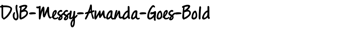 DJB-Messy-Amanda-Goes-Bold.ttf