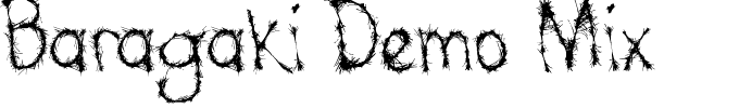 Baragaki Demo Mix.ttf