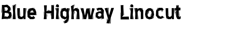 Blue Highway Linocut.ttf