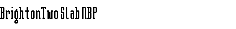 BrightonTwo Slab NBP.ttf