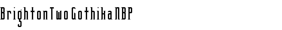 BrightonTwo Gothika NBP.ttf
