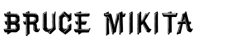 Bruce Mikita.ttf