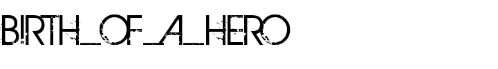 BIRTH_OF_A_HERO.ttf