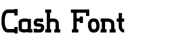 Cash Font.ttf
