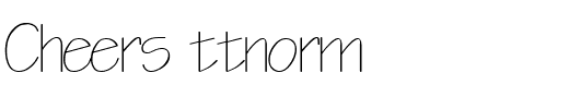 Cheers ttnorm.ttf