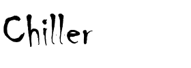 Chiller.ttf