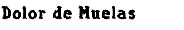 Dolor de Muelas.ttf