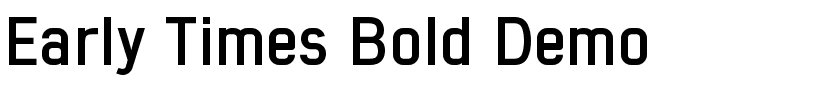 Early Times Bold Demo.ttf