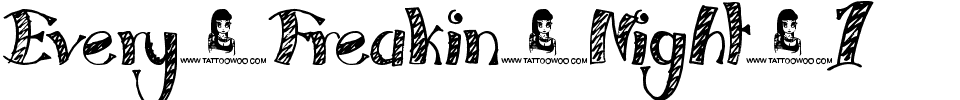 Every-Freakin-Night-1.ttf