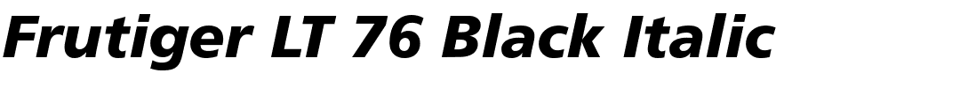 Frutiger LT 76 Black Italic.ttf