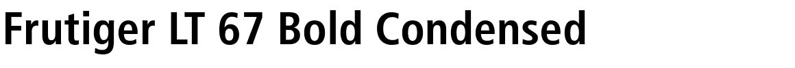 Frutiger LT 67 Bold Condensed.ttf