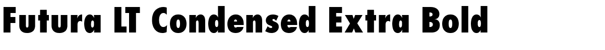 Futura LT Condensed Extra Bold.ttf