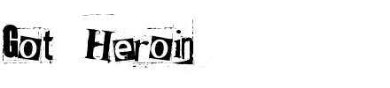 Got_Heroin.ttf