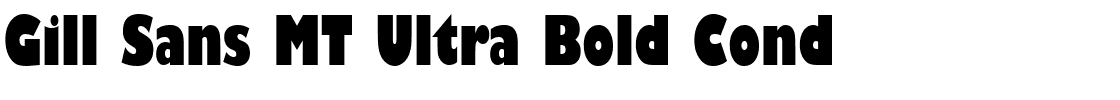 Gill Sans MT Ultra Bold Cond.ttf