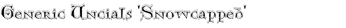 Generic Uncials 'Snowcapped'.ttf