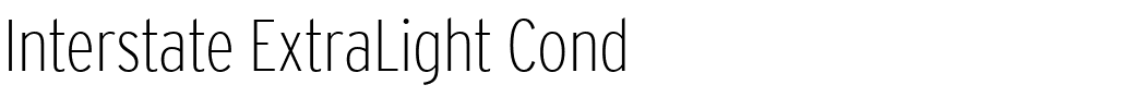 Interstate ExtraLight Cond.ttf