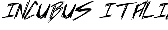 Incubus Italic.ttf