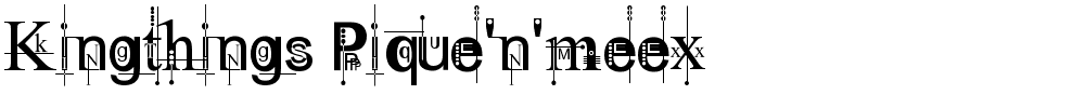 Kingthings Pique'n'meex.ttf