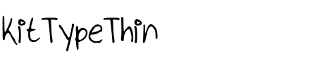 kitTypeThin.ttf