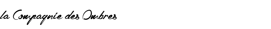 la Compagnie des Ombres.ttf