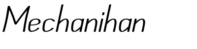 Mechanihan.ttf