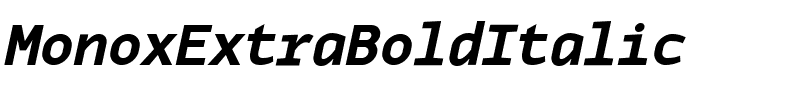 MonoxExtraBoldItalic.ttf