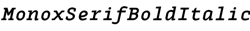 MonoxSerifBoldItalic.ttf