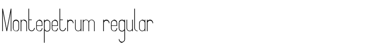 Montepetrum regular.ttf