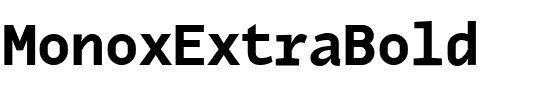 MonoxExtraBold.ttf