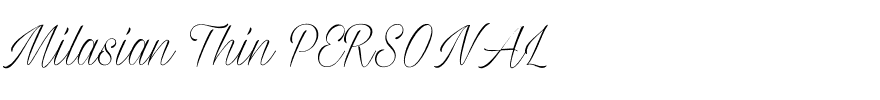 Milasian Thin PERSONAL.ttf