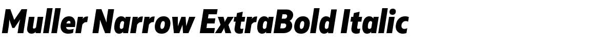 Muller Narrow ExtraBold Italic.ttf
