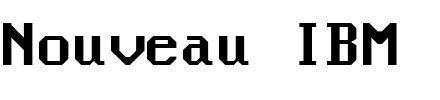 Nouveau IBM.ttf