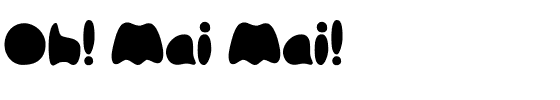 Oh! Mai Mai!.ttf