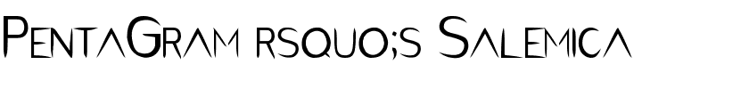 PentaGram’s Salemica.ttf