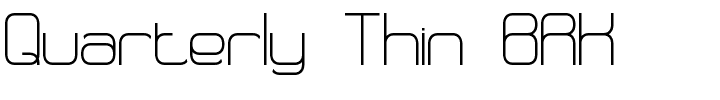 Quarterly Thin BRK.ttf