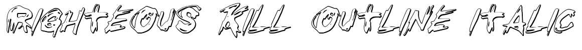 Righteous Kill Outline Italic.ttf
